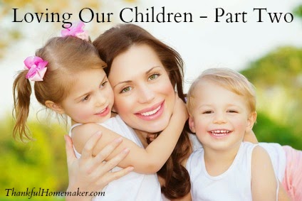 Loving Our Children – Part Two