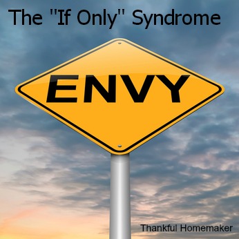 The “If Only” Syndrome