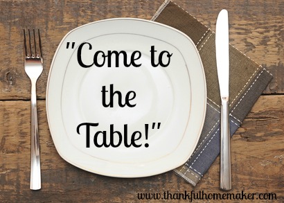 “Come to the Table!”