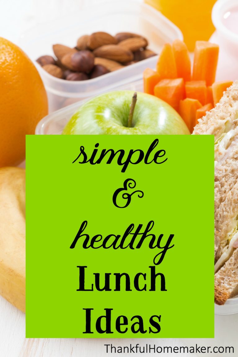 Simple & Healthy Lunch Ideas