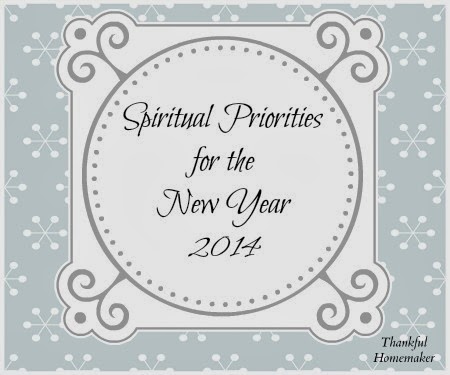Spiritual Priorities for the New Year: 2014