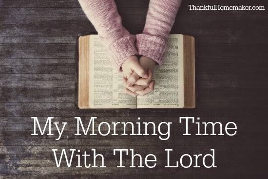 My Morning Time With The Lord