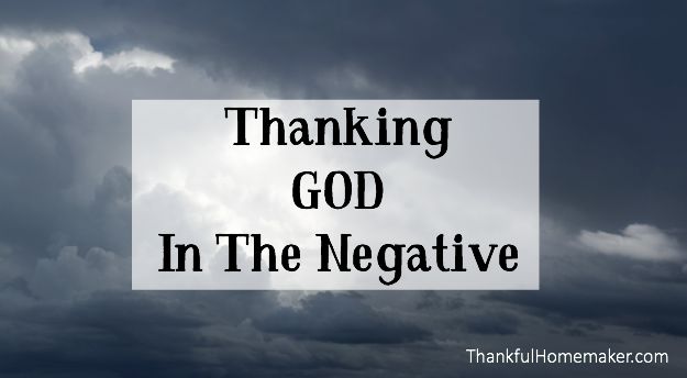 Thanking God in the Negative