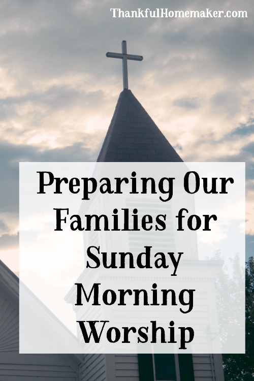 Sharing some simple steps we can take to prepare our hearts and the hearts of our families for Sunday morning worship to the Lord.