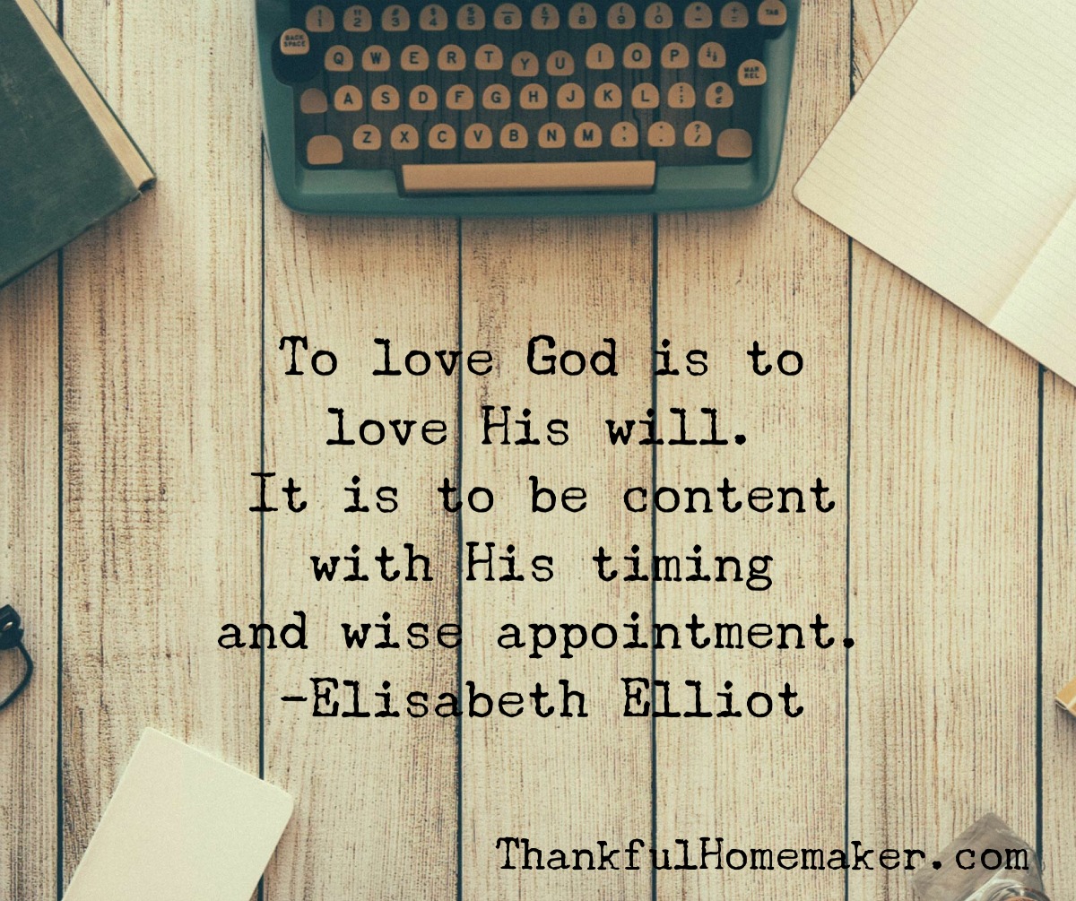 To Love God is to Love His Will @mferrell