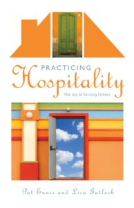 Practicing Hospitality - the joy of serving others