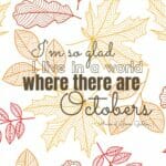 Free Printable Anne of Green Gables Fall Quote @mferrell