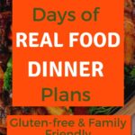To simplify your meal planning these will work whether or not you are gluten-free.  You can make simple substitutions to adjust to your family's needs. #glutenfree #glutenfreemeals #realfood #monthlymealplan @mferrell
