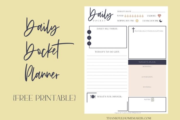 Daily Docket Planner {Free Printable} Thankful Homemaker