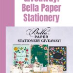 Giveaway to win a lovely gift package from Bella Paper Stationery!