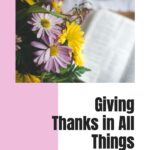 Ingratitude is a sin that fails to acknowledge God as the giver of all things. Gratitude is an attitude that honors God. It acknowledges that He is the giver of all things. #thankful #thanksgiving @thankfulhomemaker