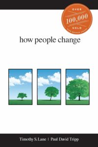 How people change by Paul Tripp book review