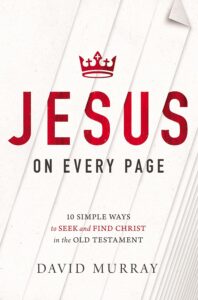 Jesus on Every Page by David Murray book review