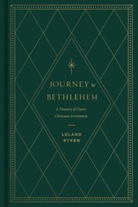 Journey to Bethlehem by Leland Ryken