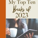 My Top Ten Books of 2023