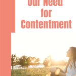 Contentment in our walk as believers is learned, just as Paul learned it, so do we as we walk this walk with the Lord. #contentment @thankfulhomemaker