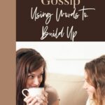 Gossip is a prevalent and poisonous sin that is often overlooked, but our words have the power to bring either death or life to our relationships.