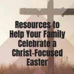 This special holiday set aside gives us the opportunity to share with others about Who Jesus is and why we celebrate Easter. #Easter #resurrection #celebrateEaster #christfocusedEaster