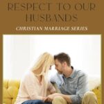 Christ is our ultimate example of a loving, respectful servant.  #respect #respectourhusbands #christianmarriage #marriage @mferrell