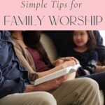 We know there are great benefits to worshipping together as a family. But so often, it’s neglected in our homes because we don’t know where to begin. Here are some simple tips and resources to help get you started in this enjoyable and meaningful family time together.