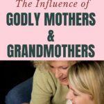 The Lord used the influence of Timothy's mother and grandmother in bringing him to saving faith in Jesus Christ. #christianmothers #christiangrandmothers @thankfulhomemaker