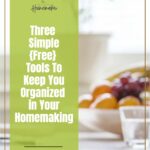 These are the three tools that I've used for many years to help keep my days as a homemaker organized and running a bit more smoothly. #organization @thankfulhomemaker