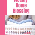 The simple routine of a Weekly Home Blessing has helped me to love Monday mornings. It's a habit I modified from Flylady that has been part of my homemaking routine for almost 20 years. Come walk through how it might bless your home and family too. #flylady #weeklyhomeblessing #routines