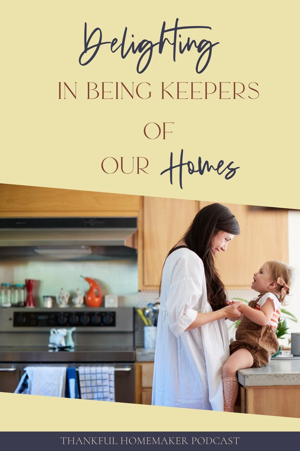 EP 114 Delighting in Being Keepers of Our Homes Thankful
