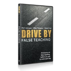 Drive by False Teaching