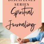 Spiritual journaling is a way to slow our lives down and ponder deeply over the events of the day. #howtojournal #startajournal #journaling #spiritualjournal @thankfulhomemaker